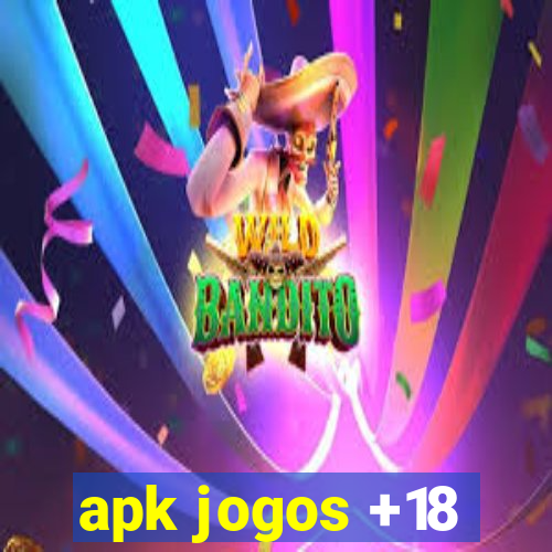 apk jogos +18